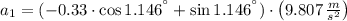 a_{1} = (-0.33\cdot \cos 1.146^{\textdegree}+\sin 1.146^{\textdegree})\cdot \left(9.807\,\frac{m}{s^{2}} \right)
