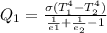Q_1 = \frac{\sigma (T_1 ^4 - T_2 ^4)}{\frac{1}{e1 } + \frac{1}{e_2}  -1 }
