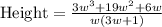 \text{Height}=\frac{3w^3+19w^2+6w}{w(3w+1)}