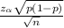 \frac{z_{\alpha }\sqrt{p(1-p)}  }{\sqrt{n} }