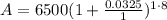 A=6500(1+\frac{0.0325}{1})^{1\cdot 8}