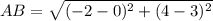 AB = \sqrt{(-2 - 0)^2 + (4 - 3)^2}