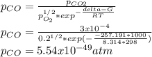 p_{CO} =\frac{p_{CO2} }{p_{O_{2} }^{1/2}*exp^{-\frac{delta-G}{RT} }   } \\p_{CO}=\frac{3x10^{-4} }{0.2^{1/2}*exp(-\frac{-257.191*1000}{8.314*298} ) } \\p_{CO}=5.54x10^{-49} atm