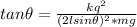 tan \theta = \frac{kq^2 }{(2l sin \theta )^2 * mg}
