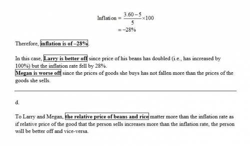 Consider the effects of inflation in an economy composed of only two people: Larry, a bean farmer, a