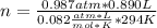 n=\frac{0.987 atm*0.890 L}{0.082\frac{atm*L}{mol*K}*294K }