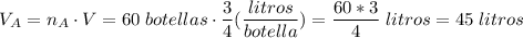 V_A=n_A\cdot V=60\;botellas \cdot\dfrac{3}{4}(\dfrac{litros}{botella})=\dfrac{60*3}{4}\;litros=45 \;litros