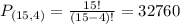 P_{(15,4)} = \frac{15!}{(15-4)!} = 32760