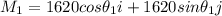 M_{1} =  1620 cos \theta_1 i + 1620 sin \theta_1 j\\
