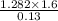 \frac{1.282 \times 1.6}{0.13}