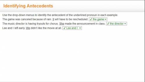 Use the drop-down menus to identify the antecedent of the underlined pronoun in each example. The ga