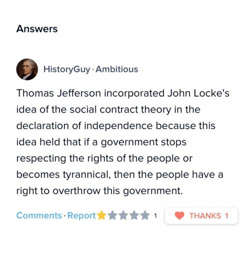 Thomas jefferson incorporated john locke’s idea of social contract theory in the declaration of inde