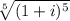 \sqrt[5]{(1 + i)^5}
