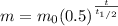 m=m_0 (0.5)^{\frac {t}{t_{1/2}}