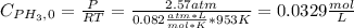 C_{PH_3,}_0=\frac{P}{RT}=\frac{2.57atm}{0.082\frac{atm*L}{mol*K}*953K}=0.0329\frac{mol}{L}