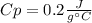 Cp=0.2\frac{J}{g\°C}