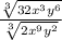 \frac{\sqrt[3]{32x^3y^6}}{\sqrt[3]{2x^9y^2} }