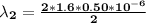 \mathbf{\lambda _ 2 =\frac{2 *1.6*0.50*10^{-6}}{2} }