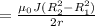 =\frac{\mu_0J(R_2^2-R_1^2)}{2r}