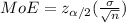 MoE = z_{\alpha/2}(\frac{\sigma}{\sqrt{n} } ) \\