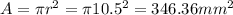 A=\pi r^2=\pi 10.5^2=346.36mm^2