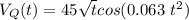 V_{Q}(t)=45\sqrt{t} cos(0.063 \ t^2)