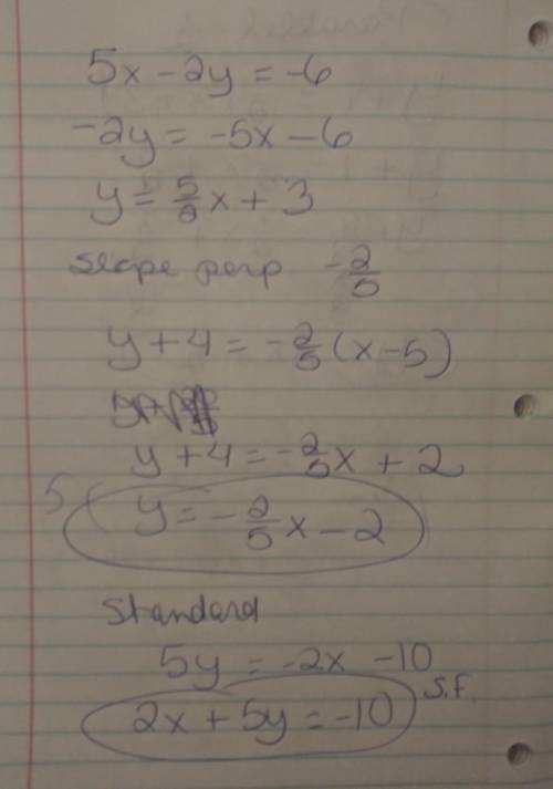 Which equations represent the line that is perpendicular to the line 5x – 2y = -6 and passes through