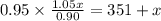 0.95 \times \frac{1.05x}{0.90} = 351 + x