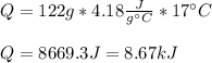 Q=122g*4.18\frac{J}{g\°C}*17\°C\\ \\Q=8669.3J=8.67kJ