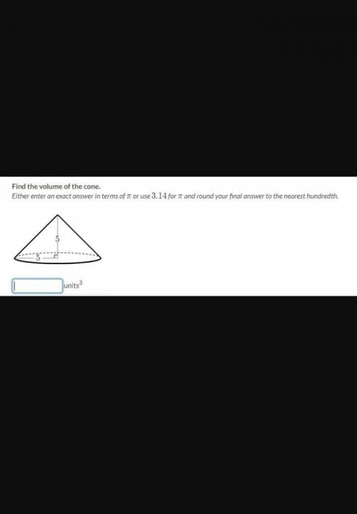 Find the volume of the cone. Either enter an exact answer in terms of \piπpi or use 3.143.143, point
