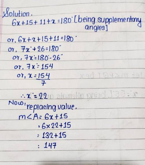 12. A and B are supplementary. If m A = (6x + 15) and m B = 11 + x®, find m.A. (Type the number only