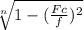 \sqrt[n]{1-(\frac{Fc}{f} )^{2} }