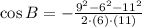 \cos B = -\frac{9^{2}-6^{2}-11^{2}}{2\cdot (6)\cdot (11)}
