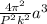 \frac{4\pi ^{2} }{P^{2}k^{2}  } a^{3}