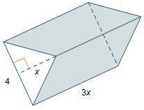 The volume of the triangular prism is 54 cubic units.What is the value of x?

3
5
7
9