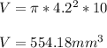 V = \pi * 4.2^2 * 10\\\\V = 554.18 mm^3
