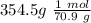 354.5g~\frac{1~mol}{70.9~g}