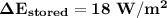 \mathbf{ \Delta E_{stored} = 18  \ W/m^2 }