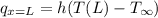 q_{x=L} = h(T(L) - T _ \infty)