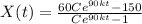 X(t)=\frac{60Ce^{90kt}-150}{Ce^{90kt}-1}