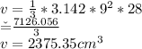 v=\frac{1}{3} *3.142*9^2*28\\\v= \frac{7126.056}{3}\ \\v= 2375.35cm^3\\\\