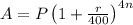 A=P\left ( 1+\frac{r}{400} \right )^{4n}