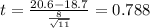 t=\frac{20.6-18.7}{\frac{8}{\sqrt{11}}}=0.788