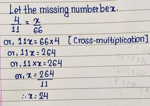 Find the number missing from the following equivalent fractions:4/11= ?/66