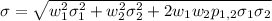 \sigma =\sqrt{w_1^2\sigma _1^2+w_2^2\sigma _2^2+2w_1w_2p_{1,2}\sigma_1\sigma_2}