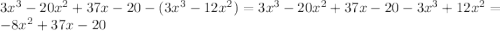 3x^{3} - 20x^{2} + 37x - 20 - (3x^{3} - 12x^{2}) = 3x^{3} - 20x^{2} + 37x - 20 - 3x^{3} + 12x^{2} = -8x^{2} + 37x - 20