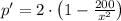 p' = 2 \cdot \left(1 -\frac{200}{x^{2}}\right)