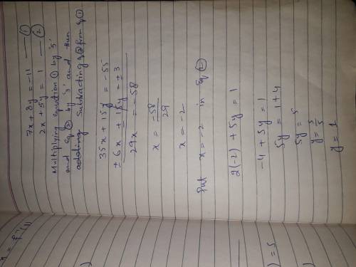 What is the solution to the system of equations?
7x + 3y = -11
2x + 5y=1
