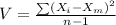 V=\frac{\sum(X_i-X_m)^2}{n-1}