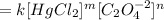= k[HgCl_2]^m[C_2O_4^{-2}]^n